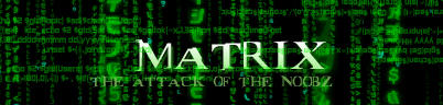Matrix_-_Atteck_of_the_noobz.jpg